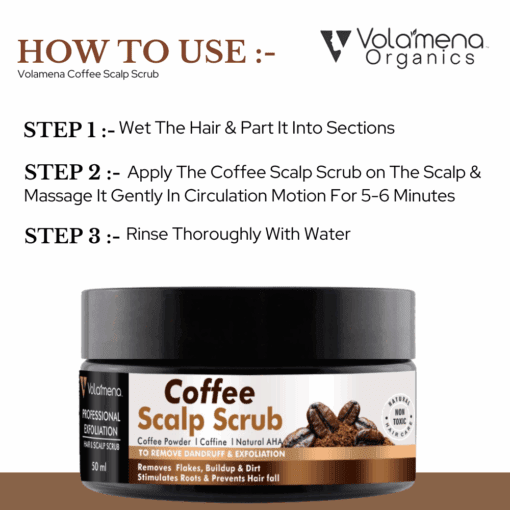Volamena Coffee Hair & Scalp Scrub, With Coffee Powder, Caffeine & Natural AHA For Detoxify The Scalp 50 ml